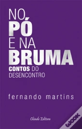No Pó e na Bruma
