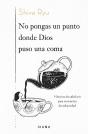 No Pongas Un Punto Donde Dios Puso Una Coma - Preview