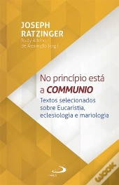 No Princípio Está A Communio