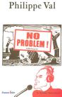 No Problem ; Chroniques ; A Lire Sans Moderation - Preview
