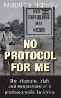 No Protocol For Me - Preview
