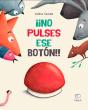 ¡¡No Pulses Ese Boton!! - Preview