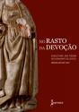 No Rasto da Devoção - Preview