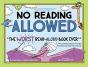 No Reading Allowed - Preview