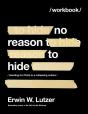 No Reason To Hide Workbook - Preview