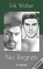 No Regrets: A Novel