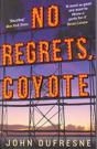 No Regrets, Coyote - Preview
