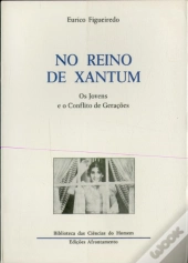 No Reino de Xantum / Os Jovens e o Conflito de Gerações