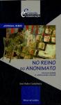 No Reino do Anonimato - Preview