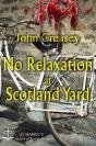 No Relaxation At Scotland Yard - Preview