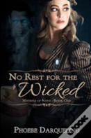 No Rest For The Wicked