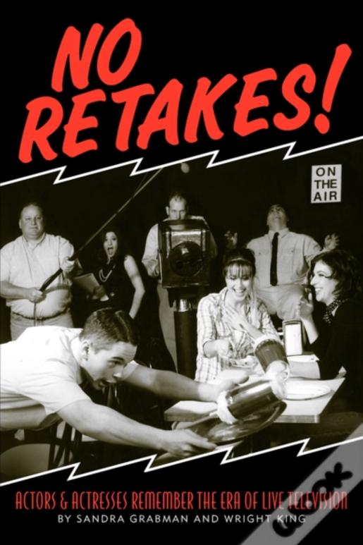 No Retakes