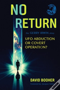 Capa do artigo No Return: The Gerry Irwin Story, Ufo Abduction Or Covert Operation?