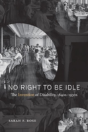 No Right To Be Idle - Preview