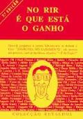No Rir é que Está o Ganho