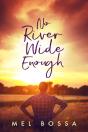 No River Wide Enough - Preview