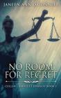 No Room For Regret - Preview