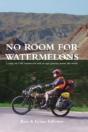 No Room For Watermelons - Preview