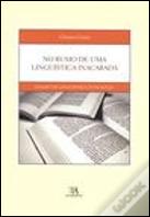 No Rumo de uma Linguística Inacabada