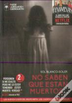 No Saben Que Estan Muertos