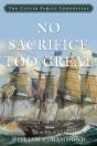 No Sacrifice Too Great - Preview