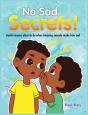 No Sad Secrets! Justin Learns What To Do When Keeping Secrets Make Him Sad - Preview