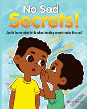 Capa do artigo No Sad Secrets! Justin Learns What To Do When Keeping Secrets Make Him Sad
