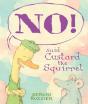 No! Said Custard The Squirrel - Preview