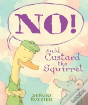 Capa do artigo No! Said Custard The Squirrel