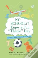 No School?? Enjoy A Fun 'Theme' Day