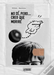 Capa do artigo No Sé Pero...Creo Que Moriré