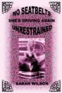 No Seatbelts She'S Driving Again Unrestrained - Preview