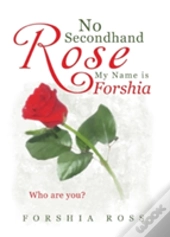 No Secondhand Rose
