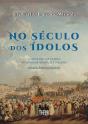 No Século dos Ídolos - Preview