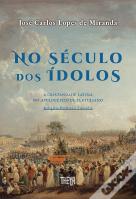 No Século dos Ídolos