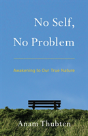 No Self, No Problem - Preview