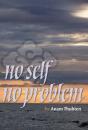 No Self, No Problem - Preview