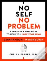 No Self, No Problem Companion Workbook