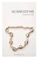 No Sera Este Pais