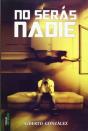 No Serás Nadie - Preview