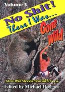 No Shit! There I Was...Gone Wild