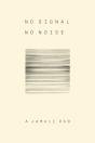 No Signal No Noise - Preview