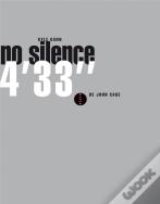 No Silence - 4'33 De John Cage