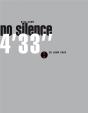 No Silence - 4'33 De John Cage - Preview