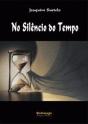 No Silêncio do Tempo - Preview
