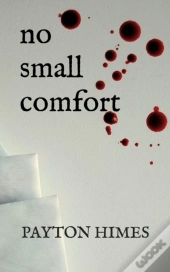 No Small Comfort
