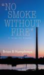 "No Smoke Without Fire" - Preview