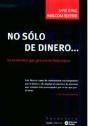 No Sólo De Dinero... - Preview