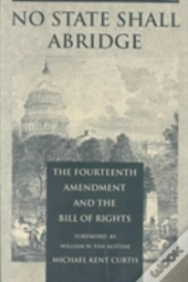 No State Shall Abridge