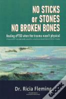 No Sticks Or Stones No Broken Bones